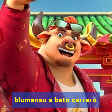 blumenau a beto carrero